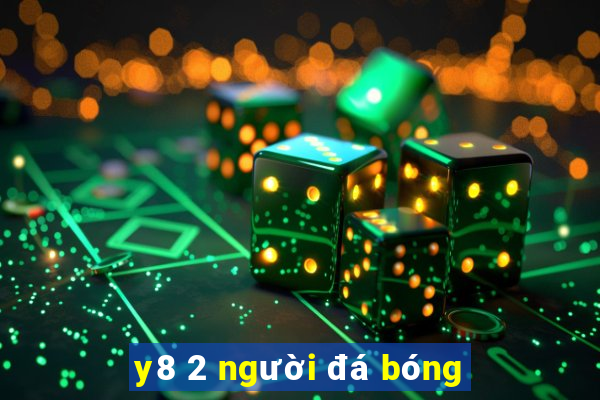 y8 2 người đá bóng