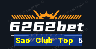 Sao Club Top 5 Game Bài Đổi Thưởng