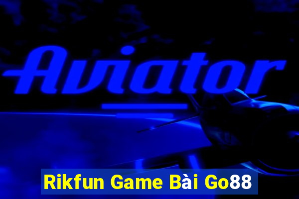 Rikfun Game Bài Go88