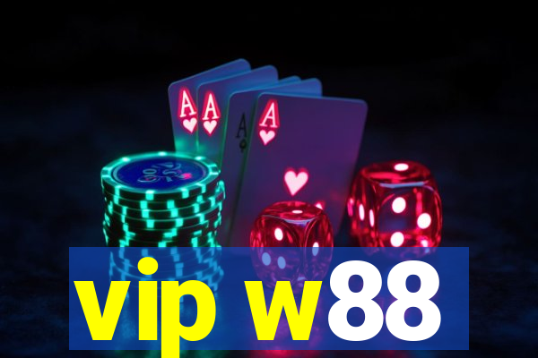 vip w88