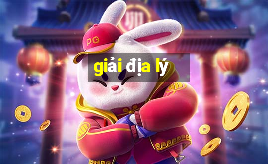 giải địa lý