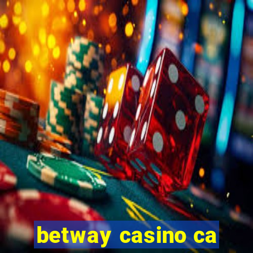 betway casino ca