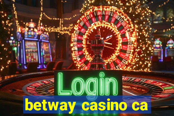 betway casino ca