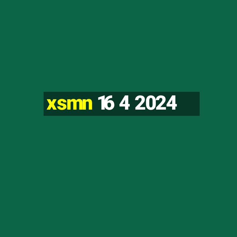 xsmn 16 4 2024