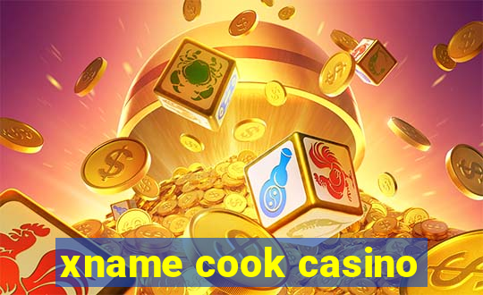 xname cook casino