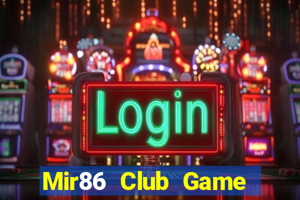 Mir86 Club Game Bài Ma Thuật