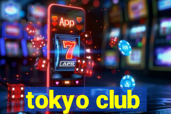 tokyo club