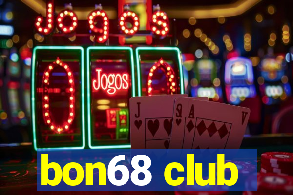 bon68 club