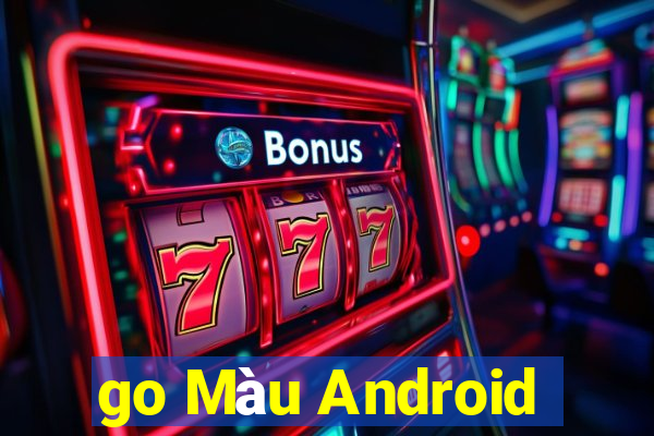 go Màu Android