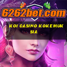 koi casino kokemuksia