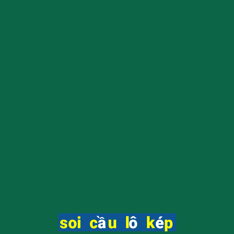 soi cau lo kep hom nay