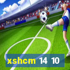 xshcm 14 10