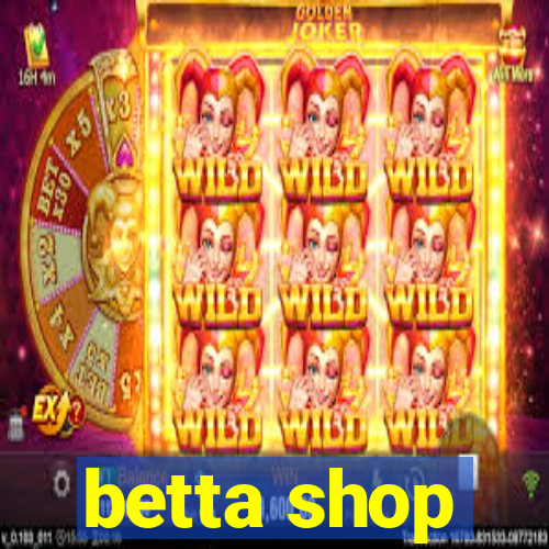 betta shop