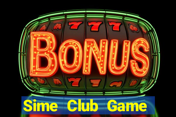 Sime Club Game Bài Trực Tuyến