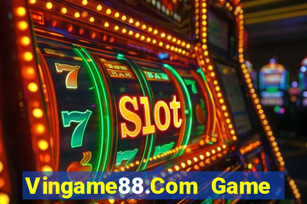 Vingame88.Com Game Bài 6789