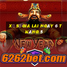 xổ số gia lai ngày 6 tháng 5