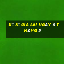 xổ số gia lai ngày 6 tháng 5