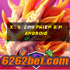 Xổ số 2019 phiên bản Android