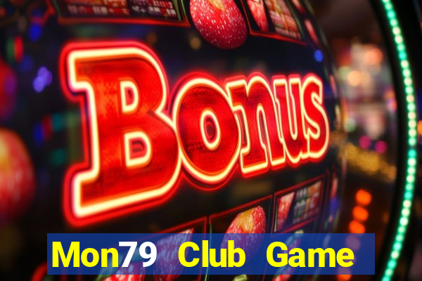 Mon79 Club Game Bài Mậu Binh