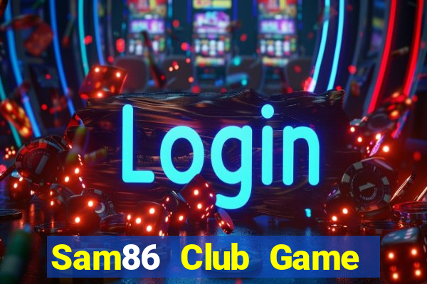 Sam86 Club Game Bài Royal