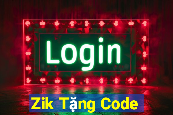 Zik Tặng Code