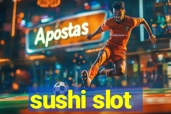 sushi slot