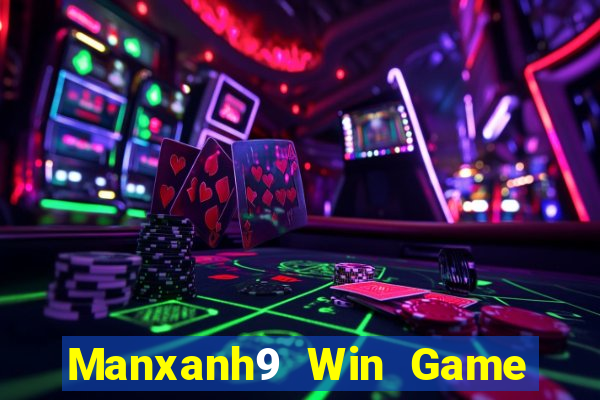 Manxanh9 Win Game Bài Đổi Thưởng Go88