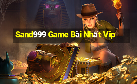 Sand999 Game Bài Nhất Vip