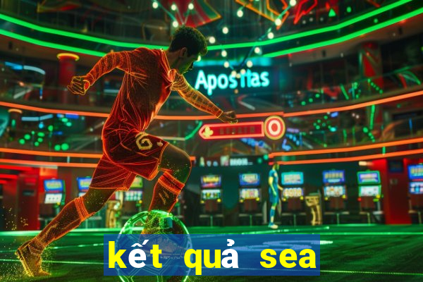 kết quả sea games 32