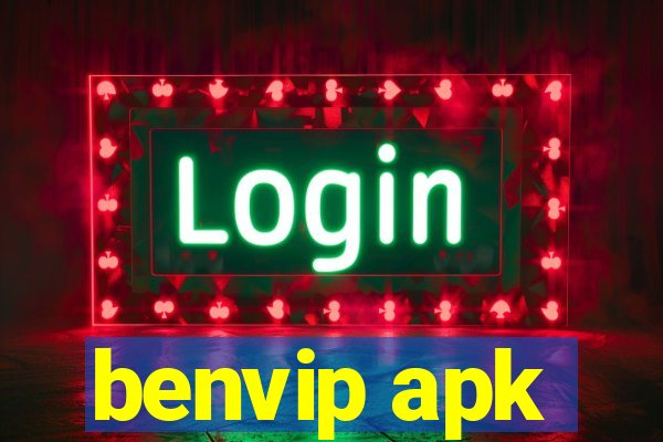 benvip apk