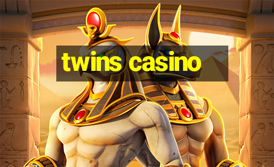 twins casino