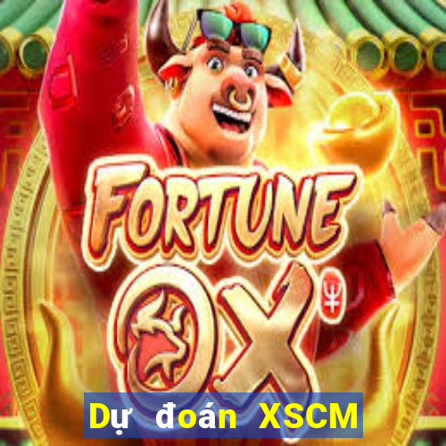 Dự đoán XSCM hôm nay