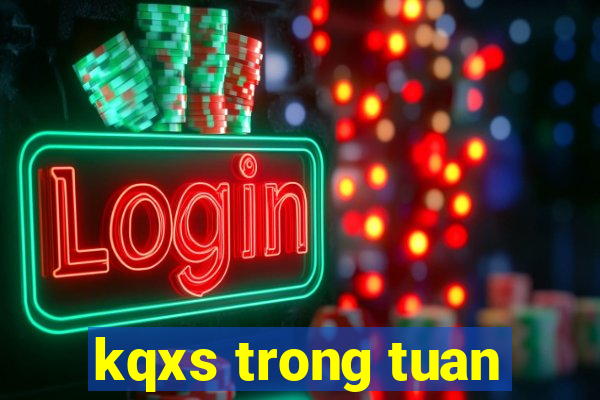 kqxs trong tuan