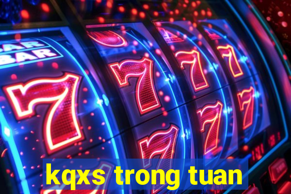 kqxs trong tuan