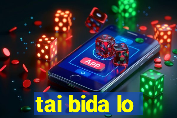 tai bida lo