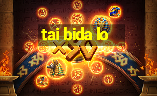 tai bida lo