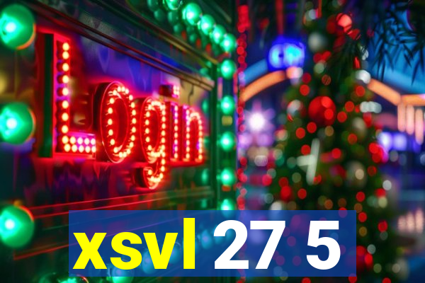 xsvl 27 5