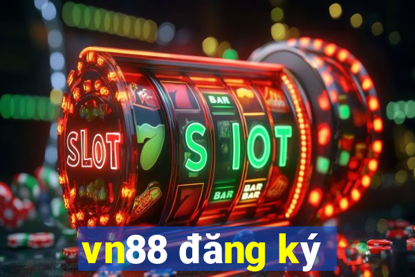 vn88 đăng ký