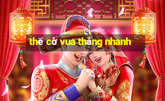 thế cờ vua thắng nhanh