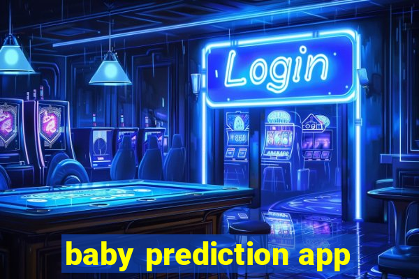 baby prediction app