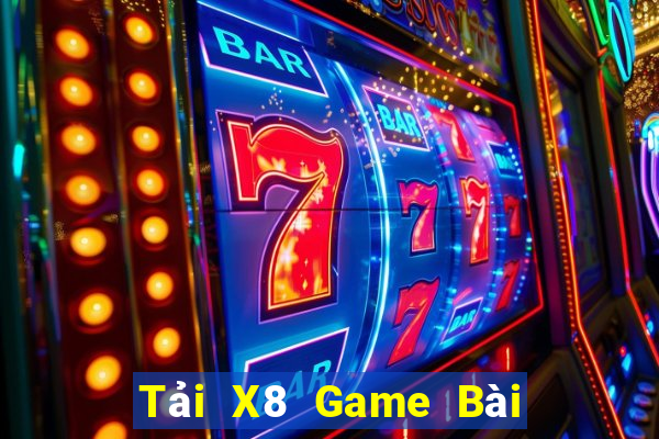 Tải X8 Game Bài Tặng Tiền