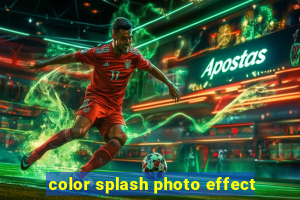 color splash photo effect