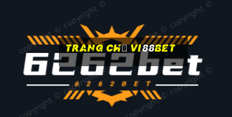 Trang Chủ Vi88bet