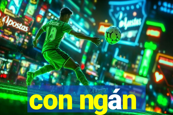 con ngán