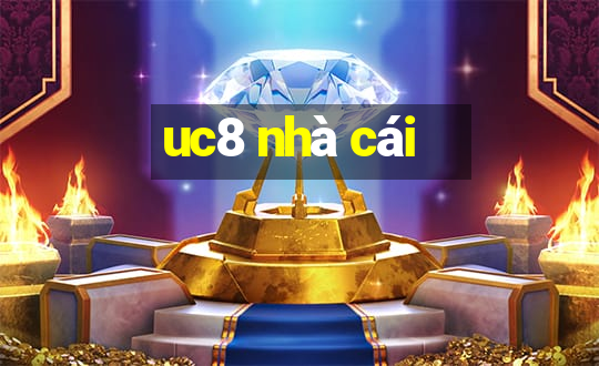 uc8 nhà cái