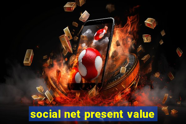 social net present value