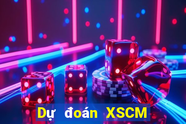 Dự đoán XSCM ngày 12