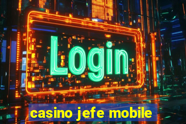 casino jefe mobile