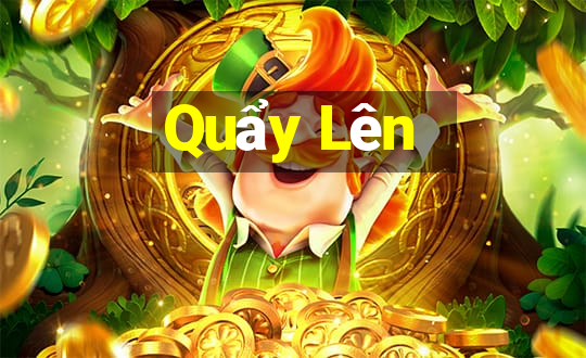 Quẩy Lên