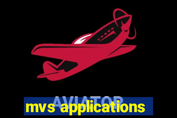 mvs applications